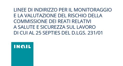 Reati E Sicurezza Sul Lavoro Da Inail Una Guida Per Valutare Il