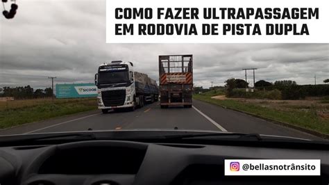 COMO FAZER ULTRAPASSAGEM EM RODOVIA DE PISTA DUPLA YouTube