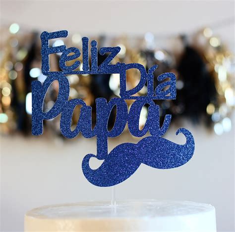 Molde Feliz Dia Para Hombre Feliz Dia Del Padre Diy Cake Topper Porn