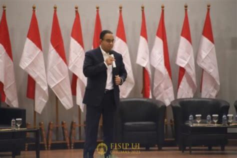 FISIP UI Menghadirkan Anies Baswedan Sebagai Pembuka Rangkaian Kuliah