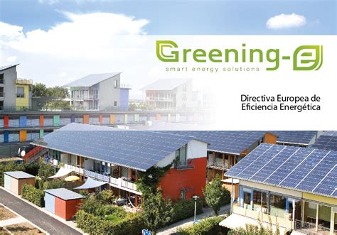 Directiva Europea De Eficiencia Energ Tica Greening E