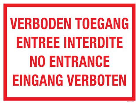 Pictogram Tekst Verboden Toegang 4 Talig PVC 40cm X 30cm