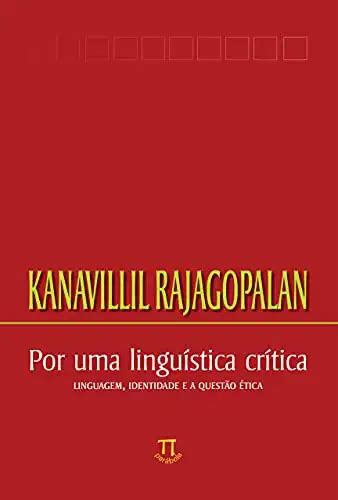 Por uma linguística crítica linguagem identidade e a questão ética