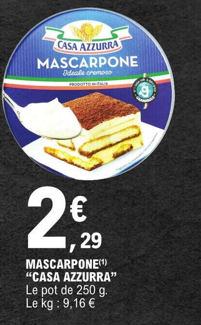 Promo MASCARPONE ¹ CASA AZZURRA chez E Leclerc