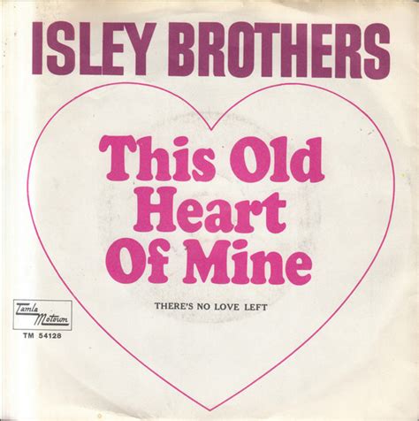 Isley Brothers This Old Heart Of Mine Vinyl Discogs