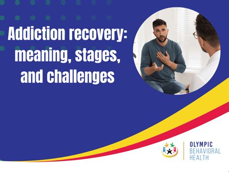 Addiction Recovery Meaning Stages And Challenges Olympic