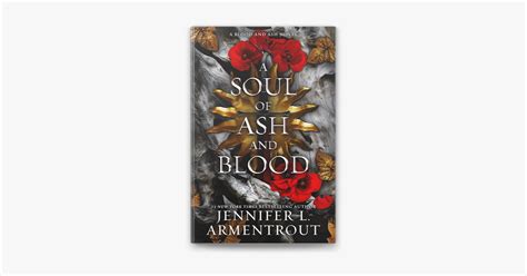 ‎A Soul of Ash and Blood by Jennifer L. Armentrout on Apple Books