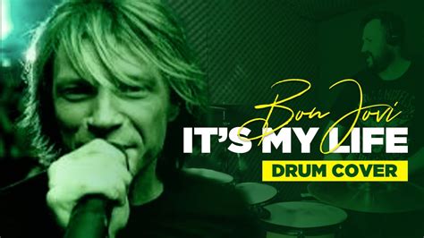 IT S MY LIFE BON JOVI DRUM COVER BY GEORGE YouTube