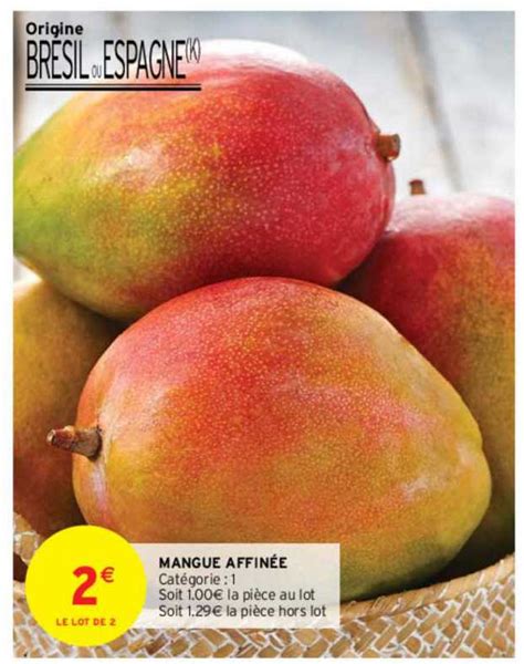 Promo Mangue Affinée chez Intermarché Hyper iCatalogue fr