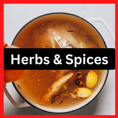 9 Best Herbs And Spices For Bone Broth Happy Muncher