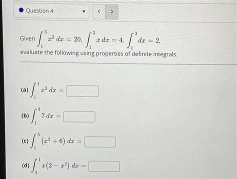 Solved ∫13x3dx20∫13xdx4∫13dx Aluate The Following Using