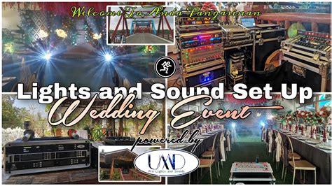 Lights And Sound Set Up For Wedding Event L 05 14 23 L Biglaang Event L