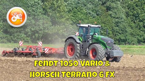 Tillage Fendt Vario Horsch Terrano Fx Youtube