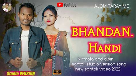 BHANDAN HANDI NEW SANTALI STUDIO VERSION SONG 2023 SANTALI VIDEO