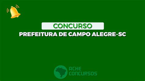 Concurso Prefeitura De Campo Alegre SC 2023 Sai Edital