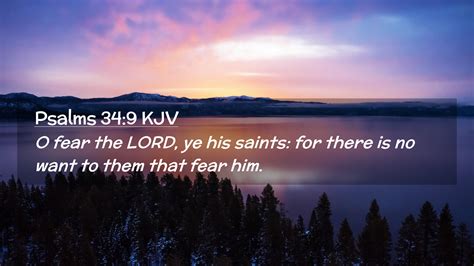 Psalms 349 Kjv Desktop Wallpaper O Fear The Lord Ye His Saints For