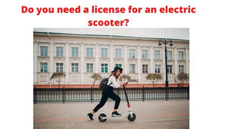 Do You Need A License For An Electric Scooter Ridester