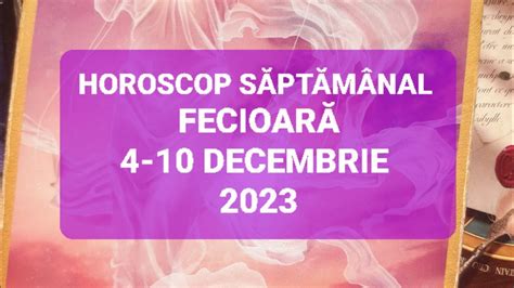 Fecioara Tarot Horoscop Decembrie Youtube