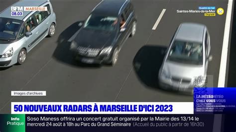 Marseille 50 nouveaux radars installés d ici 2023 dans la ville