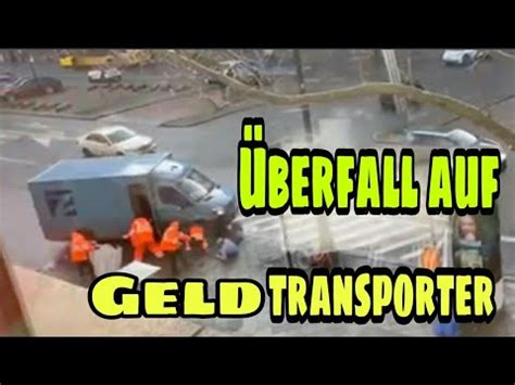 Überfall auf Geldtransporter zwei Wachmänner verletzt YouTube