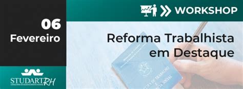 Workshop REFORMA TRABALHISTA EM DESTAQUE Em Fortaleza Sympla