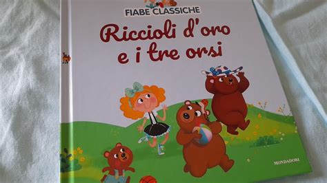 Riccioli D Oro E I Tre Orsi Audiolibro Per Bambini Libri Letti Ad