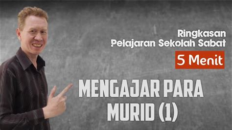 Ringkasan Pelajaran Sekolah Sabat Menit Mengajar Para Murid Pdt