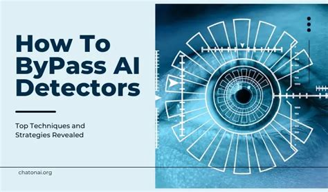 How to Bypass AI Detection: Top Techniques Revealed