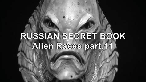 Russian Secret Book Alien Races Extraterrestrial Beings Part11