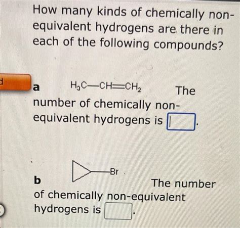 Solved How Many Kinds Of Chemically Nonequivalent Hydrogens Chegg