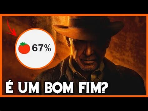 Indiana Jones E A Rel Quia Do Destino Um Bom Final Cr Tica