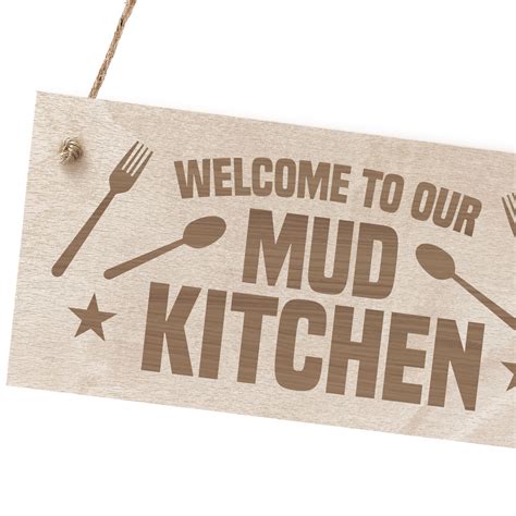 Mud Kitchen Accessories Welcome Mud Kitchen Sign Home Signs