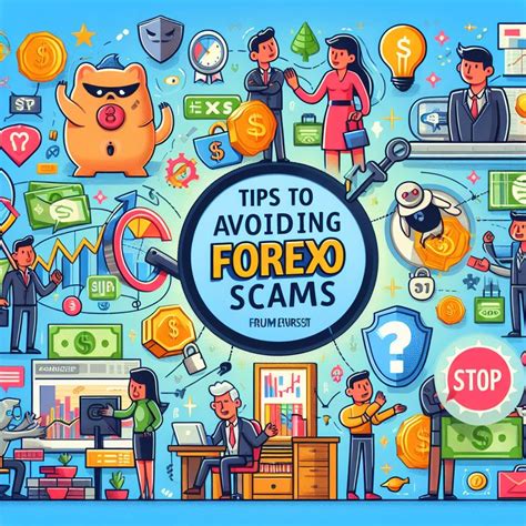 Avoiding Forex Trading Scams A Comprehensive Guide To Protect Your