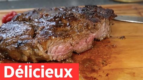 Cuisinez Avec Moi Comment Cuire Un Steak Parfait Tres Delicieux Et