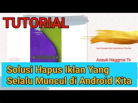 Cara Hilangkan Iklan Yang Muncul Terus Terusan Di Android Youtube