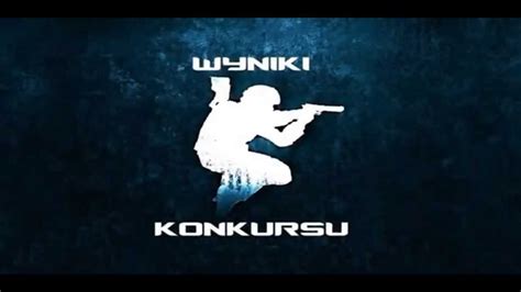 Cs Go Konkursy Wyniki Konkursu M A Pustynne Uderzenie Youtube