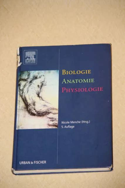 BIOLOGIE ANATOMIE PHYSIOLOGIE Kompaktes Lehrbuch für Pflegeberufe