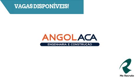 Grupo AngolACA Angola O Guia De Recrutamento Me Recrute