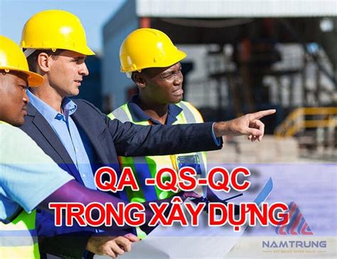 Qs Qa Qc L G C Ng Vi C C A K S Qs Qa Qc Trong Ng Nh X Y D Ng