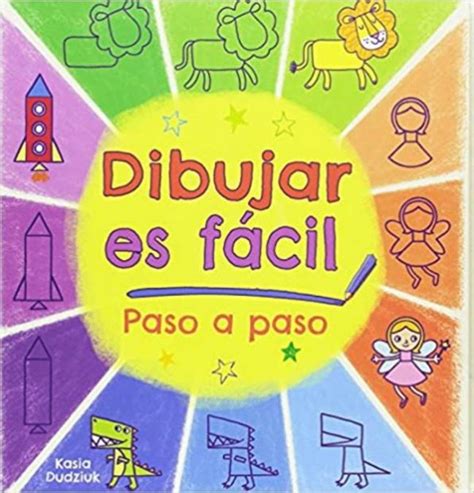 Los Mejores Libros Para Que Los Ni Os Aprendan A Dibujar Este Verano