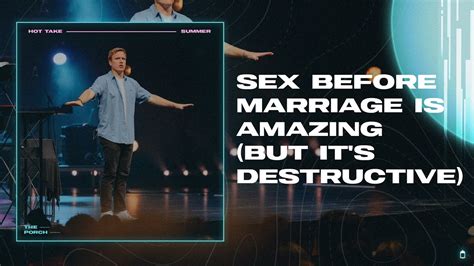 Sex Before Marriage Is Amazing But It S Destructive David Marvin