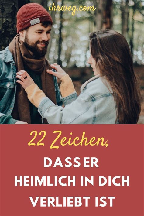 22 Zeichen Dass Er Heimlich In Dich Verliebt Ist Artofit