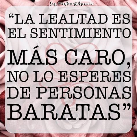 Tu Practicas La Lealtad Hacia Ti Mismo Alegr A Amor Gratitud