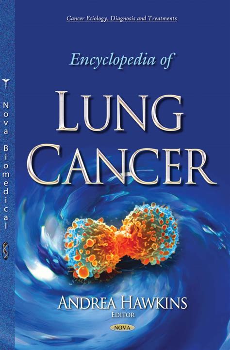 Encyclopedia Of Lung Cancer Nova Science Publishers