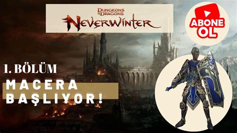 Neverwinter T Rk E B L M Macera Ba Liyor Youtube