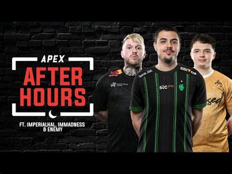 Apex After Hours Season Episode Ft Imperialhal Immadness Enemy