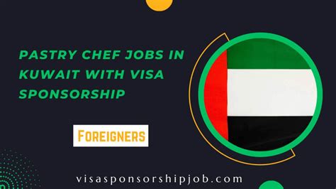 Pastry Chef Jobs In Kuwait With Visa Sponsorship