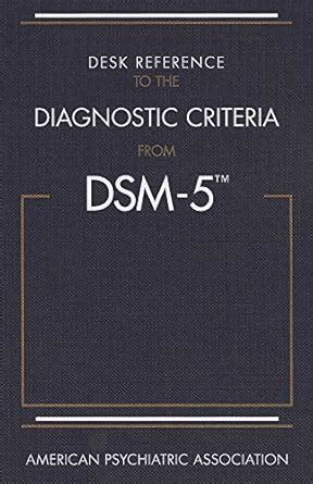 Amazon Desk Reference To The Diagnostic Criteria From DSM 5