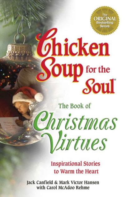 Chicken Soup for the Soul The Book of Christmas Virtues: Inspirational ...