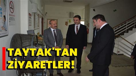 Taytak Tan Ziyaretler Afyon Haber Odak Gazetesi Son Dakika